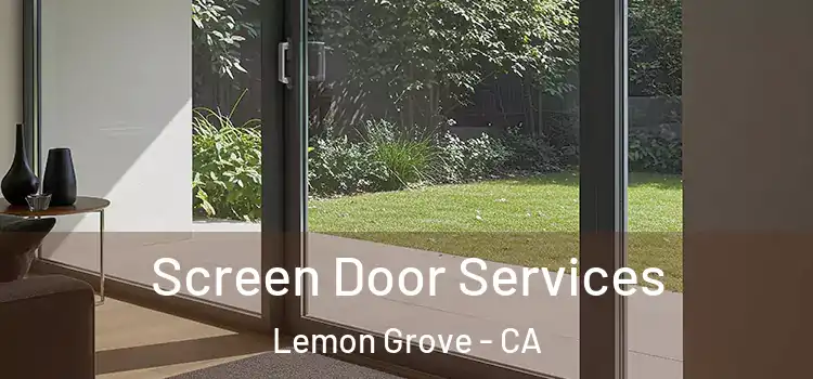  Screen Door Services Lemon Grove - CA
