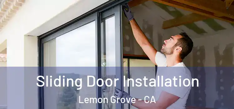 Sliding Door Installation Lemon Grove - CA